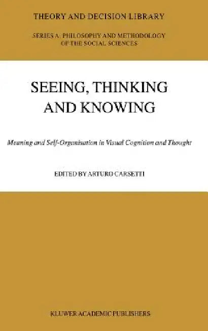 Buy Seeing, Thinking and Knowing | by A. Carsetti | Springer | by A. Carsetti | Springer | by A. Carsetti | Springer | by A. Carsetti | Springer | by A. Carsetti | Springer | by A. Carsetti | Springer | by A. Carsetti | Springer | by A. Carsetti | Springer | by A. Carsetti | Springer | by A. Carsetti | Springer | by A. Carsetti | Springer | by A. Carsetti | Springer | by A. Carsetti | Springer | by A. Carsetti | Springer | by A. Carsetti | Springer | by A. Carsetti | Springer | by A. Carsetti | Spri — BookShops.in