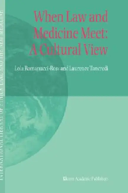 Buy When Law and Medicine Meet | by Lola Romanucci-Ross | Laurence R. Tancredi | Springer | by Lola Romanucci-Ross | Laurence R. Tancredi | Springer | by Lola Romanucci-Ross | Laurence R. Tancredi | Springer | by Lola Romanucci-Ross | Laurence R. Tancredi | Springer | by Lola Romanucci-Ross | Laurence R. Tancredi | Springer | by Lola Romanucci-Ross | Laurence R. Tancredi | Springer | by Lola Romanucci-Ross | Laurence R. Tancredi | Springer | by Lola Romanucci-Ross | Laurence R. Tancredi | Springer | — BookShops.in