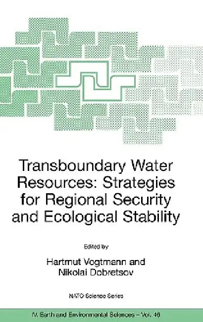 Buy Transboundary Water Resources | by Hartmut Vogtmann | Nikolai Dobretsov | Springer | by Hartmut Vogtmann | Nikolai Dobretsov | Springer | by Hartmut Vogtmann | Nikolai Dobretsov | Springer | by Hartmut Vogtmann | Nikolai Dobretsov | Springer | by Hartmut Vogtmann | Nikolai Dobretsov | Springer | by Hartmut Vogtmann | Nikolai Dobretsov | Springer | by Hartmut Vogtmann | Nikolai Dobretsov | Springer | by Hartmut Vogtmann | Nikolai Dobretsov | Springer | by Hartmut Vogtmann | Nikolai Dobretsov | Sp — BookShops.in