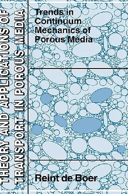 Buy Trends in Continuum Mechanics of Porous Media | by Reint de Boer | Springer | by Reint de Boer | Springer | by Reint de Boer | Springer | by Reint de Boer | Springer | by Reint de Boer | Springer | by Reint de Boer | Springer | by Reint de Boer | Springer | by Reint de Boer | Springer | by Reint de Boer | Springer | by Reint de Boer | Springer | by Reint de Boer | Springer | by Reint de Boer | Springer | by Reint de Boer | Springer | by Reint de Boer | Springer | by Reint de Boer | Springer | by — BookShops.in