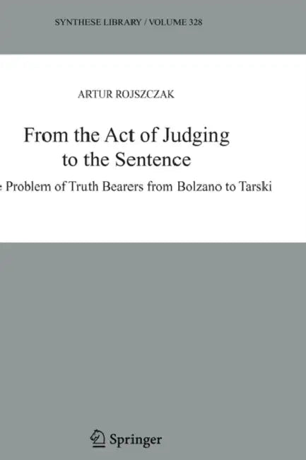 Buy From the Act of Judging to the Sentence (English, Artur Rojszczak | Jan Wolenski) โ BookShops.in