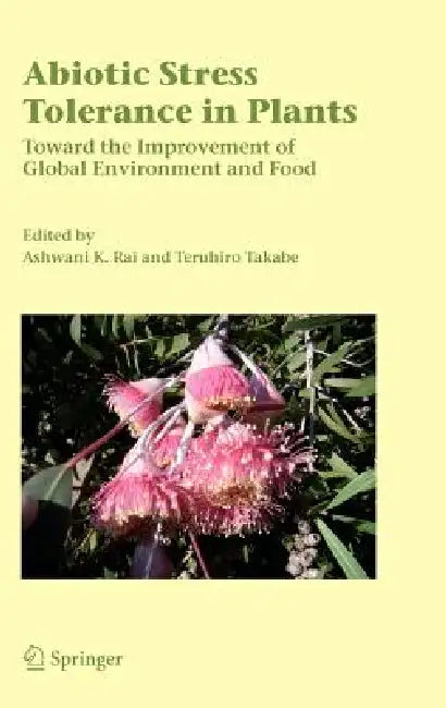 Buy Abiotic Stress Tolerance in Plants (English, Ashwani K. Rai | Teruhiro Takabe) — BookShops.in