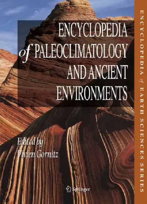 Buy Encyclopedia of Paleoclimatology and Ancient Environments (English, Vivien Gornitz) — BookShops.in
