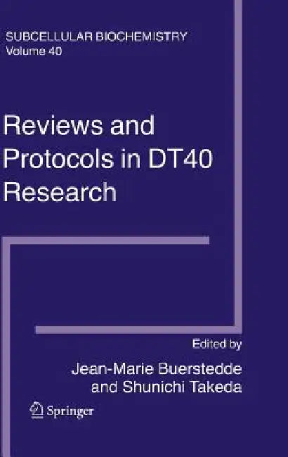 Buy Reviews and Protocols in DT40 Research (English, Jean-Marie Buerstedde | Shunichi Takeda) — BookShops.in