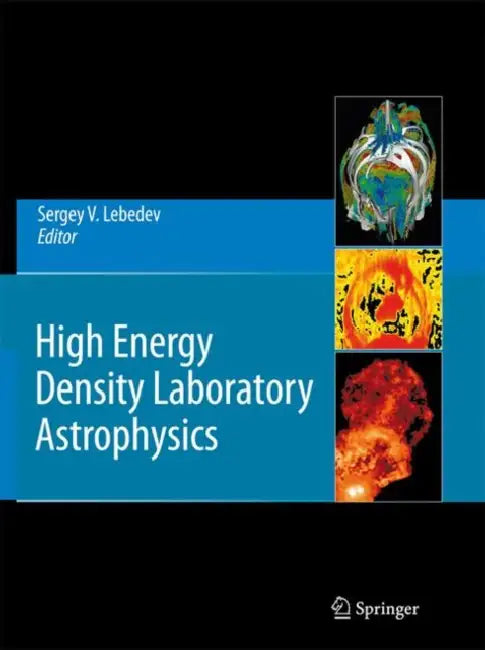Buy High Energy Density Laboratory Astrophysics (English, Sergey V. Lebedev) — BookShops.in