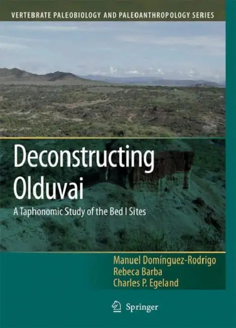Buy Deconstructing Olduvai | by Manuel DomÃnguez-Rodrigo | Rebec — BookShops.in
