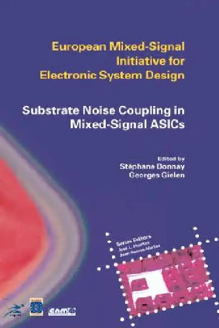 Buy Substrate Noise Coupling in Mixed-Signal Asics | by Stéphane Donnay | Georges Gielen | Springer | by Stéphane Donnay | Georges Gielen | Springer | by Stéphane Donnay | Georges Gielen | Springer | by Stéphane Donnay | Georges Gielen | Springer | by Stéphane Donnay | Georges Gielen | Springer | by Stéphane Donnay | Georges Gielen | Springer | by Stéphane Donnay | Georges Gielen | Springer | by Stéphane Donnay | Georges Gielen | Springer | by Stéphane Donnay | Georges Gielen | Springer | by Stéphan — BookShops.in
