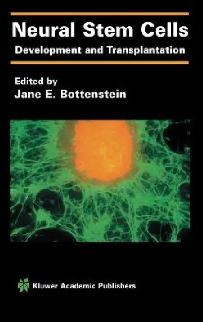 Buy Neural Stem Cells | by Jane E. Bottenstein | Springer | by J โ BookShops.in
