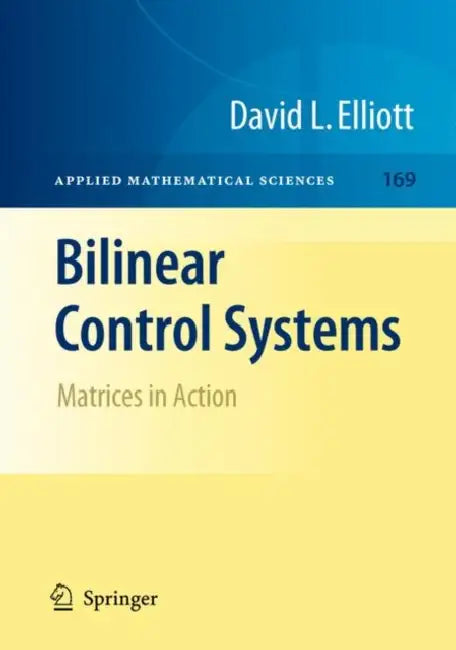 Buy Bilinear Control Systems (English, David Elliott) — BookShops.in