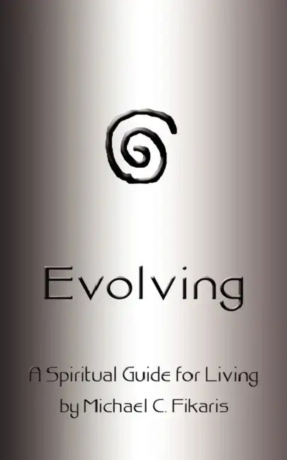 Evolving (English, Michael C. Fikaris)