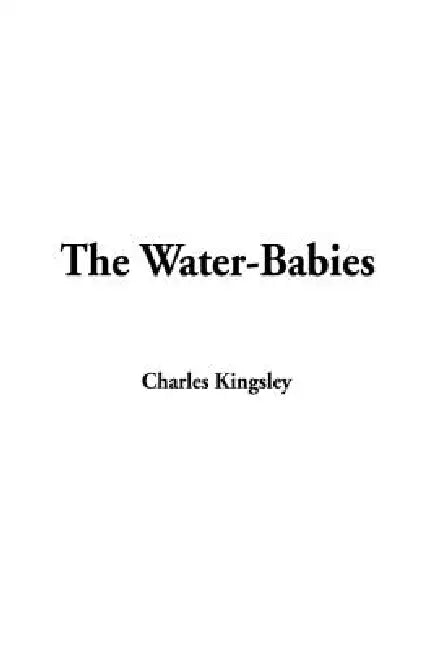 Buy The Water-Babies (English, Charles Kingsley) — BookShops.in