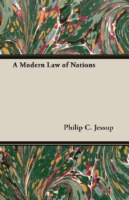 Buy A Modern Law of Nations | by Philip C. Jessup | Orth Press | by Philip C. Jessup | Orth Press | by Philip C. Jessup | Orth Press | by Philip C. Jessup | Orth Press | by Philip C. Jessup | Orth Press | by Philip C. Jessup | Orth Press | by Philip C. Jessup | Orth Press | by Philip C. Jessup | Orth Press | by Philip C. Jessup | Orth Press | by Philip C. Jessup | Orth Press | by Philip C. Jessup | Orth Press | by Philip C. Jessup | Orth Press | by Philip C. Jessup | Orth Press | by Philip C. Jessup — BookShops.in