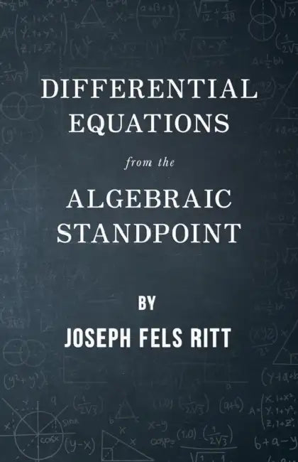 Buy Differential Equations from the Algebraic Standpoint (English, Joseph Fels Ritt) — BookShops.in