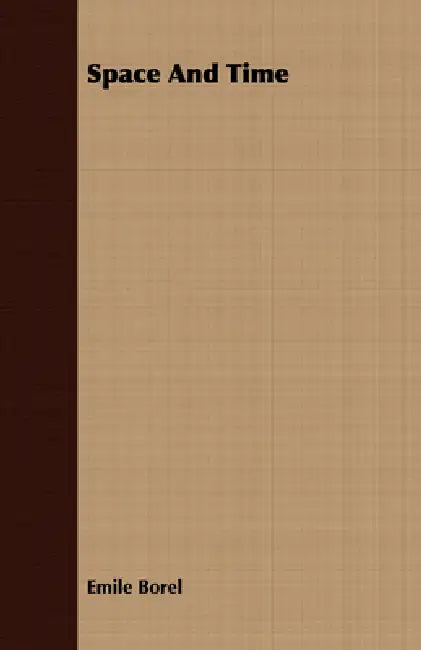 Buy Space and Time (English, Emile Borel) — BookShops.in