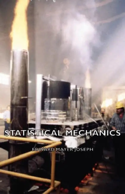 Buy Statistical Mechanics (English, Edward Mayer Joseph) — BookShops.in