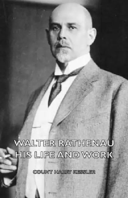 Buy Walter Rathenau (English, Count Harry Kessler) — BookShops.in