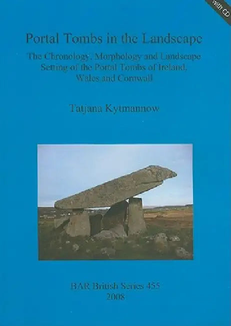 Buy Portal Tombs in the Landscape | by Tatjana Kytmannow | British Archaeological Reports Oxford Ltd | by Tatjana Kytmannow | British Archaeological Reports Oxford Ltd | by Tatjana Kytmannow | British Archaeological Reports Oxford Ltd | by Tatjana Kytmannow | British Archaeological Reports Oxford Ltd | by Tatjana Kytmannow | British Archaeological Reports Oxford Ltd | by Tatjana Kytmannow | British Archaeological Reports Oxford Ltd | by Tatjana Kytmannow | British Archaeological Reports Oxford Ltd | — BookShops.in