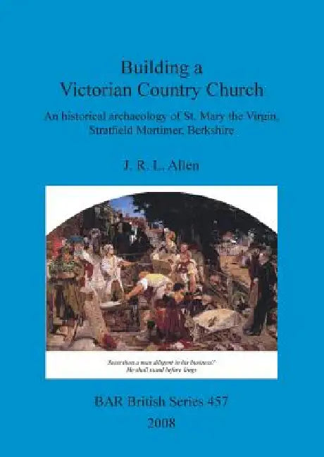 Buy Building a Victorian Country Church | by J. R. L. Allen | British Archaeological Reports Oxford Ltd | by J. R. L. Allen | British Archaeological Reports Oxford Ltd | by J. R. L. Allen | British Archaeological Reports Oxford Ltd | by J. R. L. Allen | British Archaeological Reports Oxford Ltd | by J. R. L. Allen | British Archaeological Reports Oxford Ltd | by J. R. L. Allen | British Archaeological Reports Oxford Ltd | by J. R. L. Allen | British Archaeological Reports Oxford Ltd | by J. R. L. Al — BookShops.in
