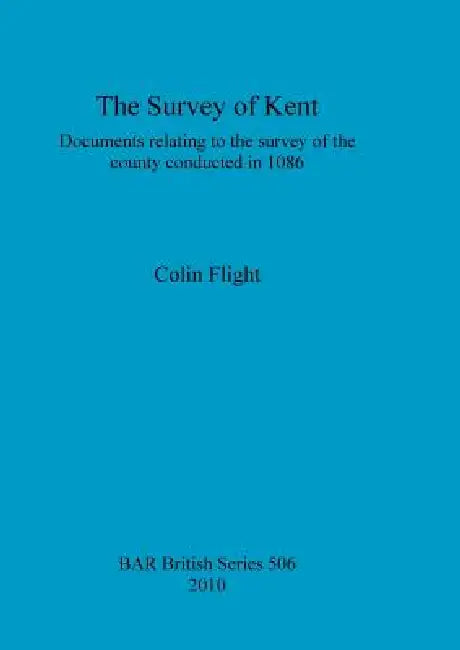 Buy The Survey of Kent (English, Colin Flight) — BookShops.in
