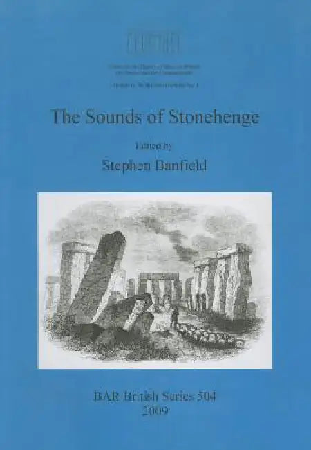 Buy The Sounds of Stonehenge | by Stephen Banfield | British Archaeological Reports Oxford Ltd | by Stephen Banfield | British Archaeological Reports Oxford Ltd | by Stephen Banfield | British Archaeological Reports Oxford Ltd | by Stephen Banfield | British Archaeological Reports Oxford Ltd | by Stephen Banfield | British Archaeological Reports Oxford Ltd | by Stephen Banfield | British Archaeological Reports Oxford Ltd | by Stephen Banfield | British Archaeological Reports Oxford Ltd | by Stephen  — BookShops.in