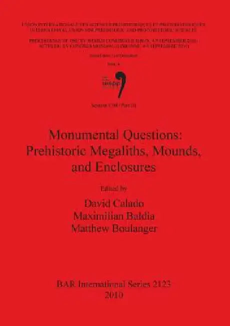 Buy Monumental Questions | by David Calado | Maxilian Baldia | Matthew Boulanger | British Archaeological Reports Oxford Ltd | by David Calado | Maxilian Baldia | Matthew Boulanger | British Archaeological Reports Oxford Ltd | by David Calado | Maxilian Baldia | Matthew Boulanger | British Archaeological Reports Oxford Ltd | by David Calado | Maxilian Baldia | Matthew Boulanger | British Archaeological Reports Oxford Ltd | by David Calado | Maxilian Baldia | Matthew Boulanger | British Archaeologica — BookShops.in