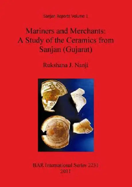 Buy Mariners and Merchants | by Rukshana J. Nanji | British Archaeological Reports Oxford Ltd | by Rukshana J. Nanji | British Archaeological Reports Oxford Ltd | by Rukshana J. Nanji | British Archaeological Reports Oxford Ltd | by Rukshana J. Nanji | British Archaeological Reports Oxford Ltd | by Rukshana J. Nanji | British Archaeological Reports Oxford Ltd | by Rukshana J. Nanji | British Archaeological Reports Oxford Ltd | by Rukshana J. Nanji | British Archaeological Reports Oxford Ltd | by Ruk — BookShops.in