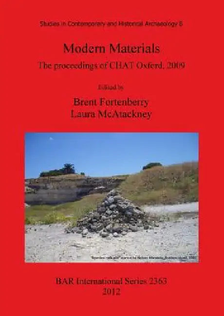 Buy Modern Materials (English, Brent Fortenberry | Laura McAtackney) — BookShops.in
