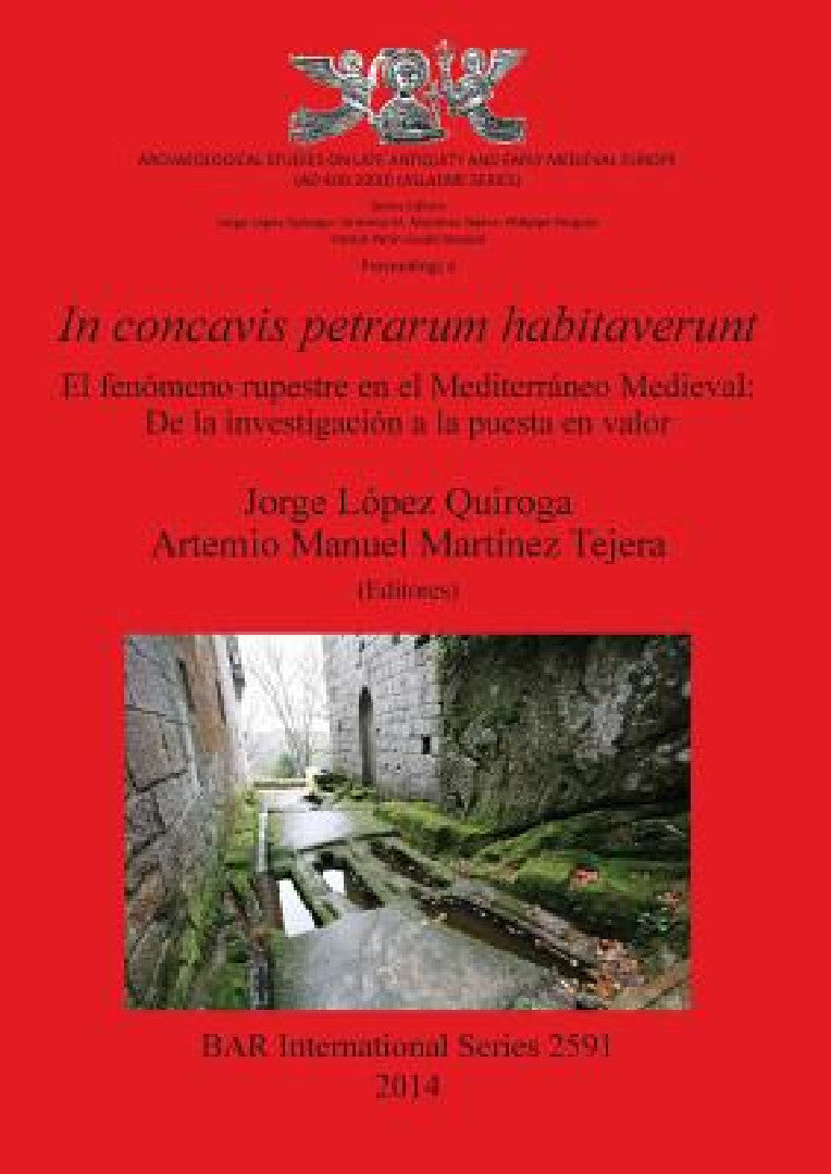 Buy In concavis petrarum habitaverunt | by Jorge López Quiroga | Artemio Manuel Martínez Tejera | British Archaeological Reports Oxford Ltd | by Jorge López Quiroga | Artemio Manuel Martínez Tejera | British Archaeological Reports Oxford Ltd | by Jorge López Quiroga | Artemio Manuel Martínez Tejera | British Archaeological Reports Oxford Ltd | by Jorge López Quiroga | Artemio Manuel Martínez Tejera | British Archaeological Reports Oxford Ltd | by Jorge López Quiroga | Artemio Manuel Martínez Tejera  — BookShops.in