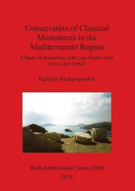 Buy Conservation of Classical Monuments in the Mediterranean Region | by Kalliopi Vacharopoulou | British Archaeological Reports Oxford Ltd | by Kalliopi Vacharopoulou | British Archaeological Reports Oxford Ltd | by Kalliopi Vacharopoulou | British Archaeological Reports Oxford Ltd | by Kalliopi Vacharopoulou | British Archaeological Reports Oxford Ltd | by Kalliopi Vacharopoulou | British Archaeological Reports Oxford Ltd | by Kalliopi Vacharopoulou | British Archaeological Reports Oxford Ltd | by — BookShops.in