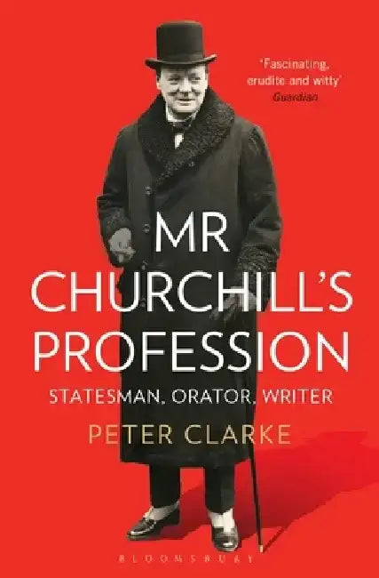 Buy Mr Churchill's Profession | by Peter Clarke | Bloomsbury Publishing PLC | by Peter Clarke | Bloomsbury Publishing PLC | by Peter Clarke | Bloomsbury Publishing PLC | by Peter Clarke | Bloomsbury Publishing PLC | by Peter Clarke | Bloomsbury Publishing PLC | by Peter Clarke | Bloomsbury Publishing PLC | by Peter Clarke | Bloomsbury Publishing PLC | by Peter Clarke | Bloomsbury Publishing PLC | by Peter Clarke | Bloomsbury Publishing PLC | by Peter Clarke | Bloomsbury Publishing PLC | by Peter Cla — BookShops.in