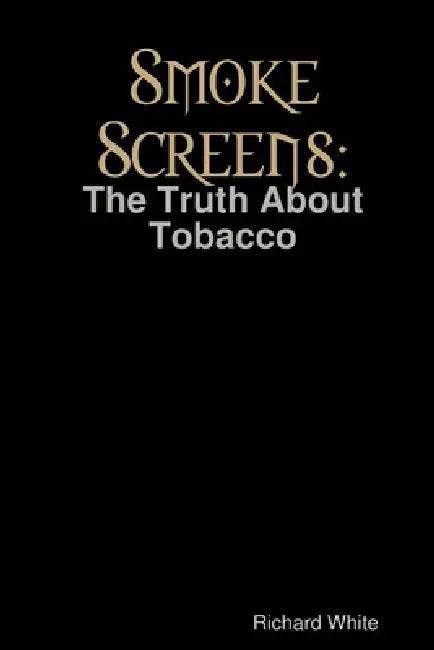 Buy Smoke Screens (English, Richard White) — BookShops.in