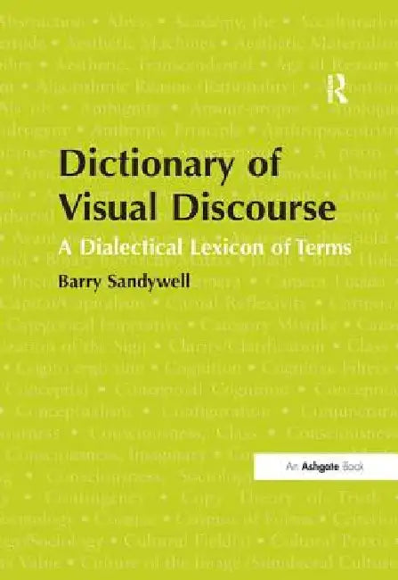 Buy Dictionary of Visual Discourse (English, Barry Sandywell) — BookShops.in