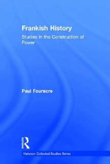 Buy Frankish History (English, Paul Fouracre) — BookShops.in