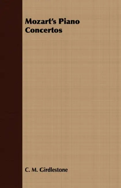 Buy Mozart's Piano Concertos (English, C. M. Girdlestone) — BookShops.in