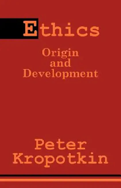 Buy Ethics | by Petr Alekseevich Kropotkin | University Press of the Pacific | by Petr Alekseevich Kropotkin | University Press of the Pacific | by Petr Alekseevich Kropotkin | University Press of the Pacific | by Petr Alekseevich Kropotkin | University Press of the Pacific | by Petr Alekseevich Kropotkin | University Press of the Pacific | by Petr Alekseevich Kropotkin | University Press of the Pacific | by Petr Alekseevich Kropotkin | University Press of the Pacific | by Petr Alekseevich Kropotkin — BookShops.in