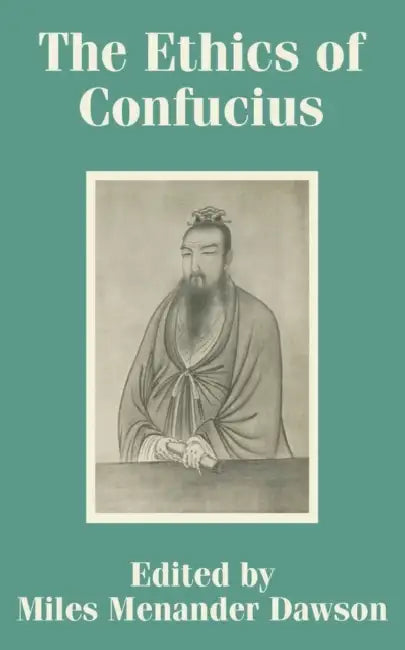Buy The Ethics of Confucius (English, Miles Menander Dawson) — BookShops.in