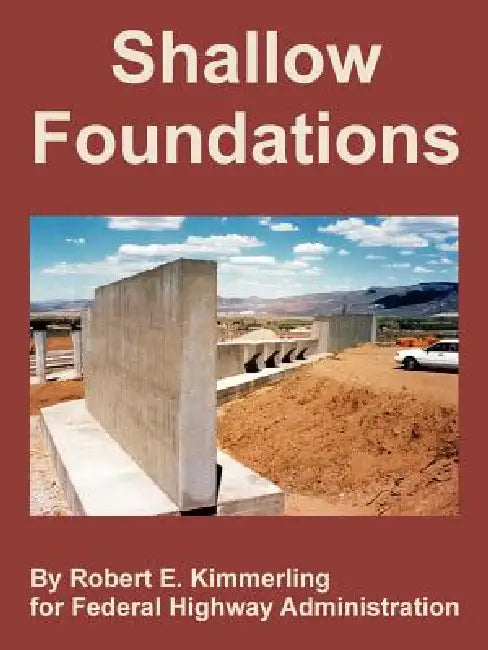 Buy Shallow Foundations | by Robert E. Kimmerling | Federal Highway Administration | University Press of the Pacific | by Robert E. Kimmerling | Federal Highway Administration | University Press of the Pacific | by Robert E. Kimmerling | Federal Highway Administration | University Press of the Pacific | by Robert E. Kimmerling | Federal Highway Administration | University Press of the Pacific | by Robert E. Kimmerling | Federal Highway Administration | University Press of the Pacific | by Robert E. β BookShops.in