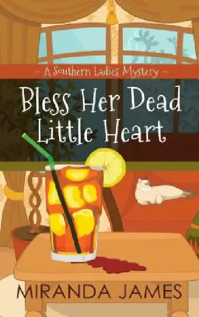 Buy Bless Her Dead Little Heart (English, Miranda James) — BookShops.in