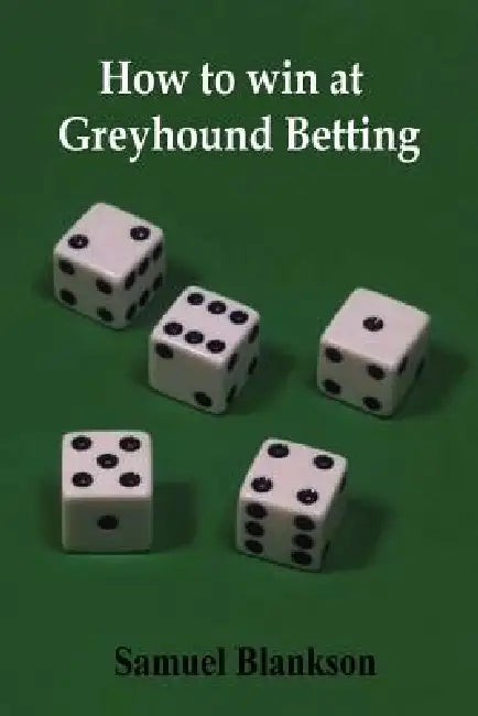 Buy How to Win at Greyhound Betting | by Samuel Blankson | Lulu.com | by Samuel Blankson | Lulu.com | by Samuel Blankson | Lulu.com | by Samuel Blankson | Lulu.com | by Samuel Blankson | Lulu.com | by Samuel Blankson | Lulu.com | by Samuel Blankson | Lulu.com | by Samuel Blankson | Lulu.com | by Samuel Blankson | Lulu.com | by Samuel Blankson | Lulu.com | by Samuel Blankson | Lulu.com | by Samuel Blankson | Lulu.com | by Samuel Blankson | Lulu.com | by Samuel Blankson | Lulu.com | by Samuel Blankson — BookShops.in