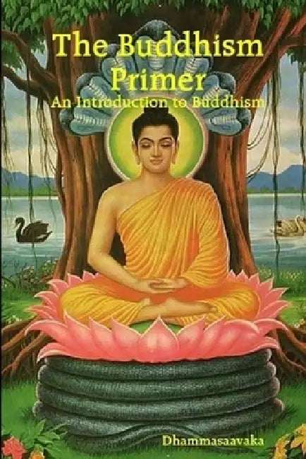 Buy The Buddhism Primer (English, Robert Mestre) โ BookShops.in