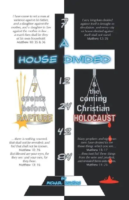 Buy A House Divided-7 Events Before Rapture & the Coming Christian Holocaust (English, Michael Johnson) — BookShops.in