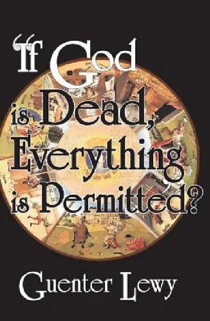 Buy If God Is Dead, Everything Is Permitted? | by Guenter Lewy | Routledge | by Guenter Lewy | Routledge | by Guenter Lewy | Routledge | by Guenter Lewy | Routledge | by Guenter Lewy | Routledge | by Guenter Lewy | Routledge | by Guenter Lewy | Routledge | by Guenter Lewy | Routledge | by Guenter Lewy | Routledge | by Guenter Lewy | Routledge | by Guenter Lewy | Routledge | by Guenter Lewy | Routledge | by Guenter Lewy | Routledge | by Guenter Lewy | Routledge | by Guenter Lewy | Routledge | by Guen — BookShops.in