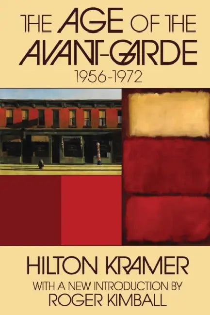 Buy The Age of the Avant-garde (English, Hilton Kramer) — BookShops.in