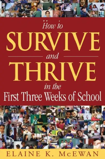 Buy How to Survive and Thrive in the First Three Weeks of School (English, Elaine K. McEwan-Adkins) — BookShops.in