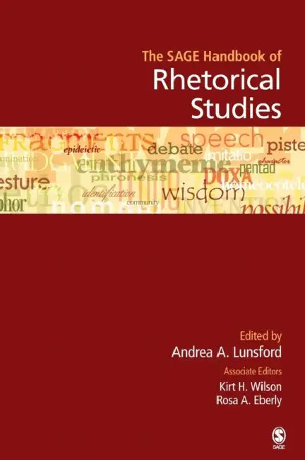 Buy The SAGE Handbook of Rhetorical Studies | by Andrea A. Lunsford | Kirt H. Wilson | Rosa A. Eberly | Sage Publications, Inc | by Andrea A. Lunsford | Kirt H. Wilson | Rosa A. Eberly | Sage Publications, Inc | by Andrea A. Lunsford | Kirt H. Wilson | Rosa A. Eberly | Sage Publications, Inc | by Andrea A. Lunsford | Kirt H. Wilson | Rosa A. Eberly | Sage Publications, Inc | by Andrea A. Lunsford | Kirt H. Wilson | Rosa A. Eberly | Sage Publications, Inc | by Andrea A. Lunsford | Kirt H. Wilson | Ro โ BookShops.in
