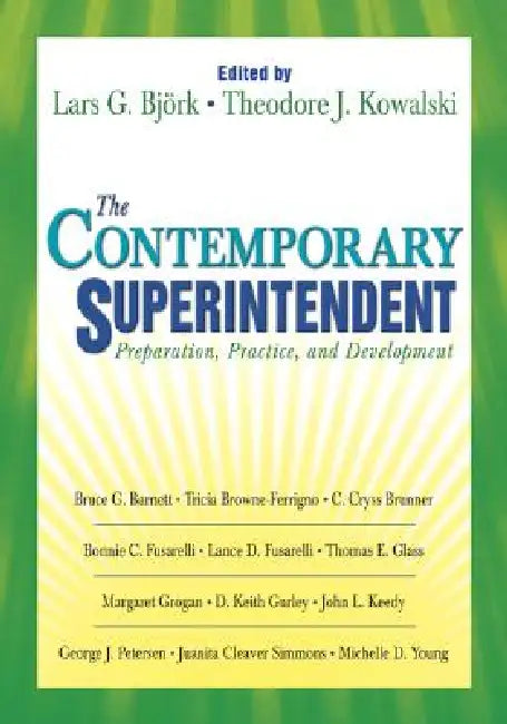Buy The Contemporary Superintendent (English, Lars G. Bjork | Theodore J. Kowalski) — BookShops.in