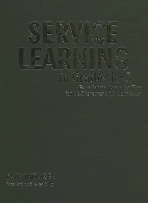 Buy Service Learning in Grades K-8 | by Kate Thomsen | Corwin Publishers | by Kate Thomsen | Corwin Publishers | by Kate Thomsen | Corwin Publishers | by Kate Thomsen | Corwin Publishers | by Kate Thomsen | Corwin Publishers | by Kate Thomsen | Corwin Publishers | by Kate Thomsen | Corwin Publishers | by Kate Thomsen | Corwin Publishers | by Kate Thomsen | Corwin Publishers | by Kate Thomsen | Corwin Publishers | by Kate Thomsen | Corwin Publishers | by Kate Thomsen | Corwin Publishers | by Kate Tho โ BookShops.in