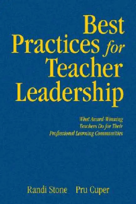 Buy Best Practices for Teacher Leadership (English, Randi Stone | Pru Cuper) — BookShops.in