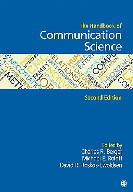 Buy The Handbook of Communication Science (English, Charles R. Berger | Michael E. Roloff | David R. Ewoldsen) — BookShops.in