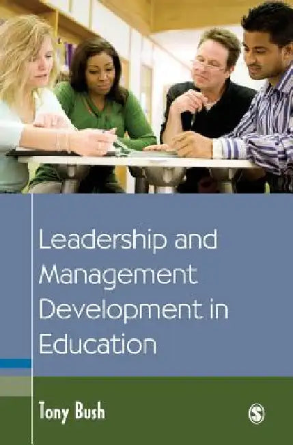 Buy Leadership and Management Development in Education (English, Tony Bush) — BookShops.in
